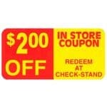 $2 OFF Sticker Coupon Label with red and yellow print read 2 dollar off redeem at check stand