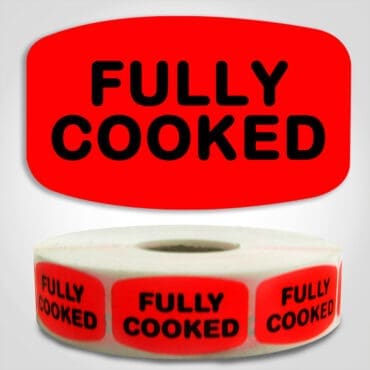 Fully Cooked Label Dayglo Sticker on a roll of 1000 labels