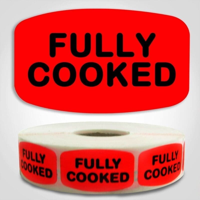 Fully Cooked Label Dayglo Sticker on a roll of 1000 labels