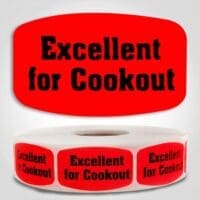 Excellent for Cookout Label Red Dayglo Sticker on a roll of 1000 labels, reads Excellent for Cookout in black print on red label