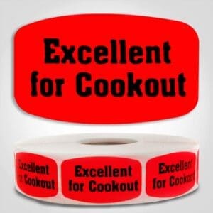 Excellent for Cookout Label Red Dayglo Sticker on a roll of 1000 labels, reads Excellent for Cookout in black print on red label