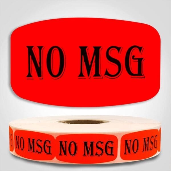 No MSG Label Red Dayglo Sticker on a roll of 1000 labels, reads NO MSG in black print on red label