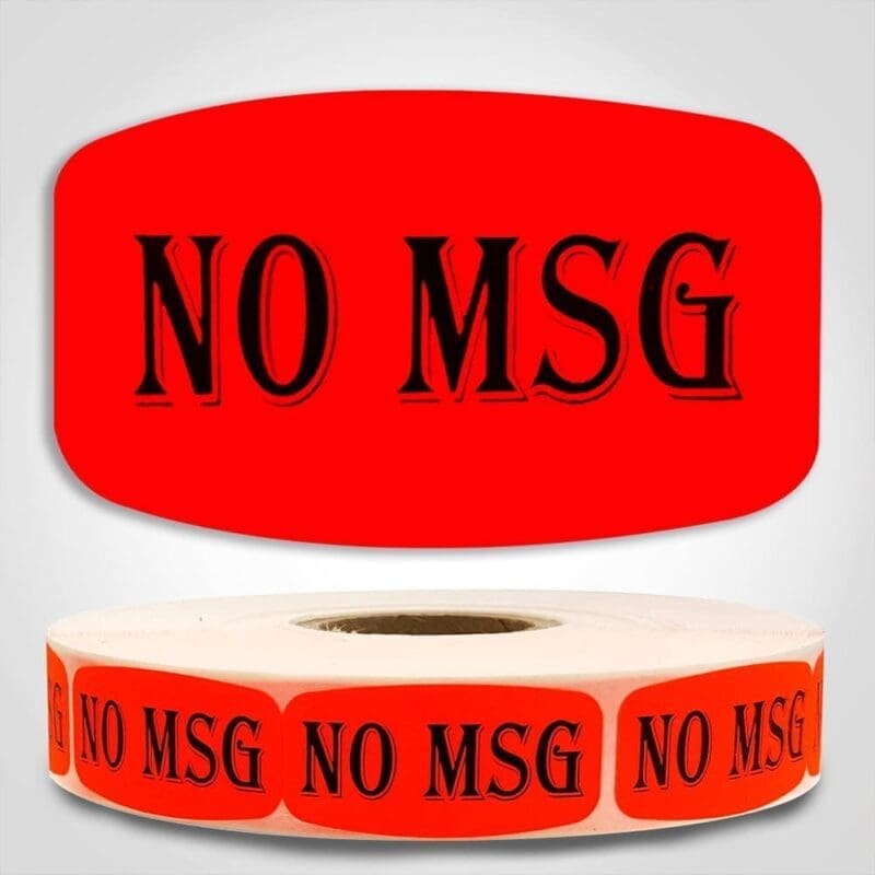No MSG Label Red Dayglo Sticker on a roll of 1000 labels, reads NO MSG in black print on red label