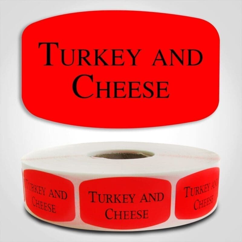 Turkey and Cheese Label Dayglo Red Sticker on a roll of 1000 permanent adhesive