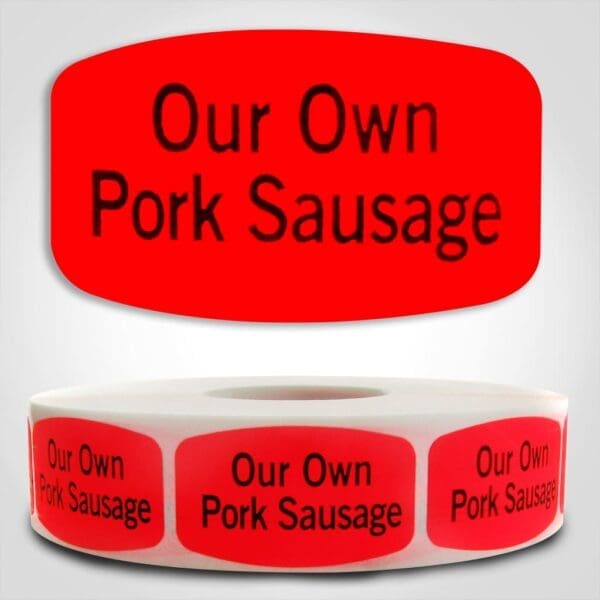 our own pork sausage butcher Label Red Dayglo Sticker