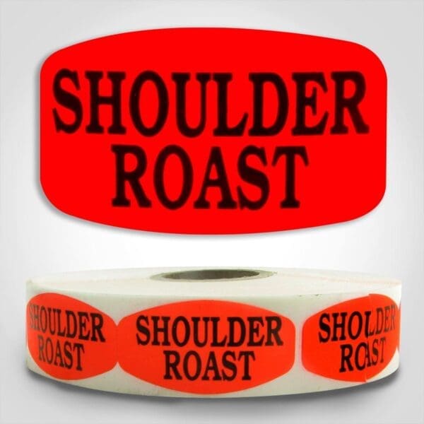 540330-1 Shoulder Roast Label Dayglo Red Sticker on a roll of 1000 permanent adhesive