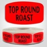 Top Round Roast Label Dayglo Red Sticker on a roll of 1000 permanent adhesive