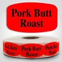Pork Butt Roast Label Dayglo Red Sticker on a roll of 1000 permanent adhesive
