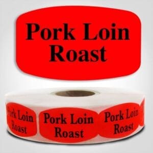 Pork Loin Roast Label Dayglo Red Sticker on a roll of 1000 permanent adhesive