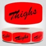 Chicken Thighs Label Dayglo Red Sticker on a roll of 1000 permanent adhesive