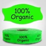 one hundred percent organic Label green Dayglo Sticker on a roll of 1000 labels, reads 100% Organic in black print on red label