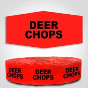 Deer Chops Label Red Dayglo Sticker on a roll of 1000 labels, reads Deer Chops in black print on red label
