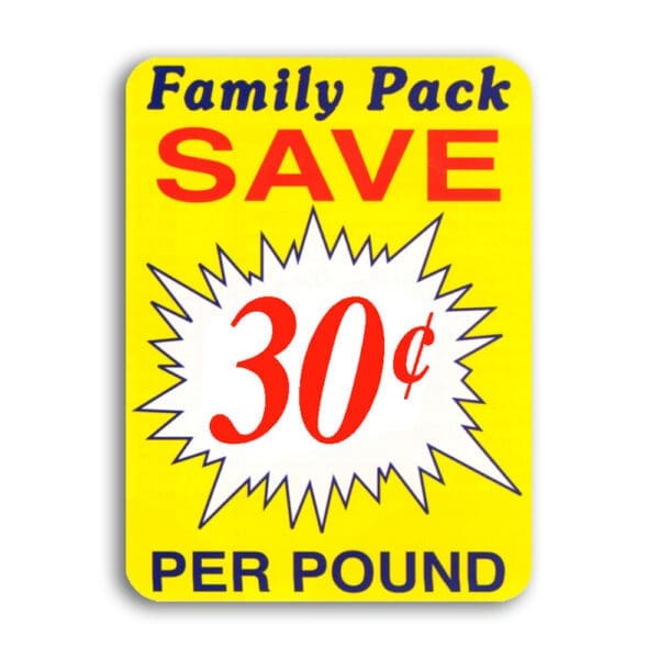 Family Pack Labels Save 30 cents Off per lb. Coupon Stickers on a Roll of 500, With Yellow, Blue and Red Print.