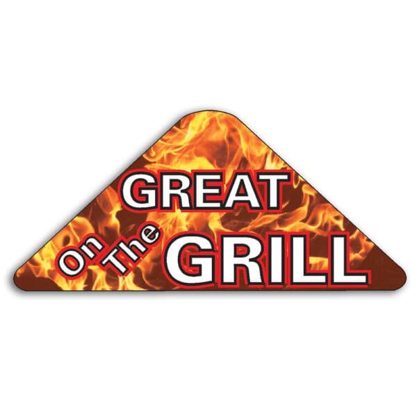 Great on the Grill Label, triangle sticker with flames in the background and "Great on the Grill" text in white
