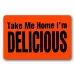 Take me home I'm delicious label rectangle red sticker for promotions