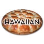 Hawaiian Bread Label Flavor Oval Sticker with Hawaiian Bread pictured in the background with the word Hawaiian printed on top