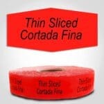 Thin Sliced / Cortada Fina Label - 1000/roll